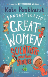 Fantastically Great Women Scientists and Their Stories