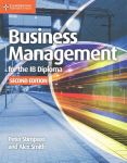 Business Management for the IB Diploma Coursebook 2nd Revised edition, Business Management for the IB Diploma Coursebook