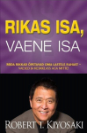 RIKAS ISA, VAENE ISA, ROBERT T. KIYOSAKI