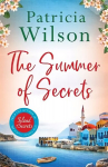 Summer of Secrets: A Gripping Summer Story of Family, Secrets and War