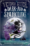 Victoria Stitch: Dark and Sparkling 1