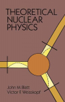 Theoretical Nuclear Physics New edition