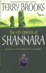 Elf Queen Of Shannara: The Heritage of Shannara, book 3
