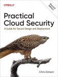 Practical Cloud Security: A Guide for Secure Design and Deployment, 2nd edition