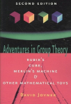 Adventures in Group Theory: Rubik's Cube, Merlin's Machine, and Other Mathematical Toys second edition