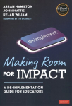 Making Room for Impact: A De-implementation Guide for Educators