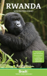Rwanda: with gorilla tracking in the DRC, 8th Revised edition