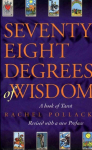 Seventy Eight Degrees of Wisdom