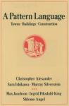Pattern Language: Towns, Buildings, Construction