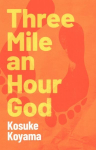 Three Mile an Hour God New edition