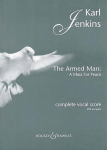 Armed Man - A Mass for Peace (Complete): Complete Vocal Score