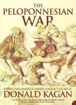 Peloponnesian War: Athens and Sparta in Savage Conflict 431404 Bc
