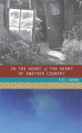 In the Heart of the Heart of Another Country, In the Heart of the Heart of Another Country