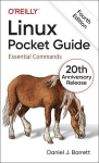Linux Pocket Guide: Essential Commands, Linux Pocket Guide: Essential Commands