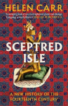 Sceptred Isle: A New History of the Fourteenth Century