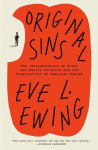 Original Sins: The (Mis)education of Black and Native Children and the Construction of American Racism, Original Sins: The (Mis)education of Black and Native Children and the Construction of American Racism