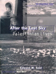 After the Last Sky: Palestinian Lives, After the Last Sky: Palestinian Lives