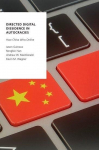 Directed Digital Dissidence in Autocracies: How China Wins Online, Directed Digital Dissidence in Autocracies: How China Wins Online