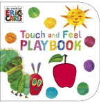 The Very Hungry Caterpillar: Touch and Feel Playbook, The Very Hungry Caterpillar: Touch and Feel Playbook