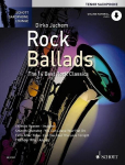 Rock Ballads Tenor-Saxophon. Ausgabe mit Online-Audiodatei: The 14 Best Rock Classics, Rock Ballads Tenor-Saxophon. Ausgabe mit Online-Audiodatei: The 14 Best Rock Classics