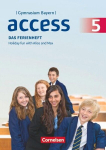 Access 5. Jahrgangsstufe - Bayern - Das Ferienheft: Arbeitsheft, Access 5. Jahrgangsstufe - Bayern - Das Ferienheft: Arbeitsheft