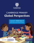 Cambridge Primary Global Perspectives Learners Skills Book 5 with Digital Access (1 Year), Cambridge Primary Global Perspectives Learners Skills Book 5 with Digital Access (1 Year)