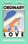 Ordinary Love, Ordinary Love