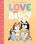 Love from Bluey, Love from Bluey