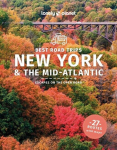 Lonely Planet Best Road Trips New York & the Mid-Atlantic, Lonely Planet Best Road Trips New York & the Mid-Atlantic