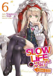 Slow Life in Another World (I Wish!) (Manga) Vol. 6, Slow Life in Another World (I Wish!) (Manga) Vol. 6