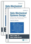 Optiline seade Opto-Mechanical Systems Design, Two Volume Set, Opto-Mechanical Systems Design, Two Volume Set