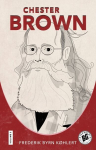 Chester Brown, Chester Brown