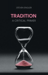 Tradition: A Critical Primer, Tradition: A Critical Primer