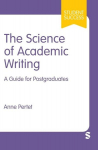 The Science of Academic Writing: A Guide for Postgraduates, The Science of Academic Writing: A Guide for Postgraduates