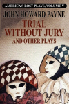 Trial Without Jury and Other Plays, Trial Without Jury and Other Plays