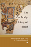 The Cambridge Liturgical Psalter, The Cambridge Liturgical Psalter