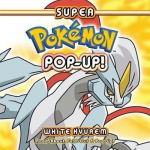 Super Pokemon Pop-Up: White Kyurem, Super Pokemon Pop-Up: White Kyurem