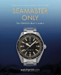 Seamaster Only: The OMEGA Divers Watch, Seamaster Only: The OMEGA Divers Watch