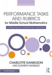 Performance Tasks and Rubrics for Middle School Mathematics: Meeting Rigorous Standards and Assessments 2nd edition