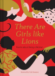 There are Girls like Lions: (Poetry Anthology, Feminist Literature, Illustrated Book of Poems)
