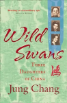 Wild Swans: Three Daughters of China New edition