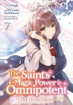 Saint's Magic Power is Omnipotent: The Other Saint (Manga) Vol 1