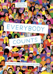 Everybody Counts: A counting story from 0 to 7.5 billion Illustrated Edition