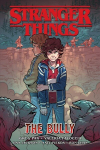 Stranger Things: The Bully (graphic Novel)