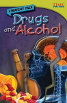 Straight Talk: Drugs and Alcohol: Drugs and Alcohol 2nd edition