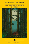 Word for World is Forest: The Best of the SF Masterworks