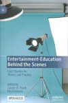 Entertainment-Education Behind the Scenes: Case Studies for Theory and Practice 1st ed. 2021