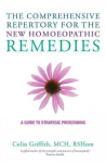 Comprehensive Repertory for the New Homeopathic Remedies: A Guide to Strategic Prescribing
