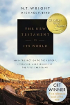 New Testament in its World: An Introduction to the History, Literature and Theology of the First Christians