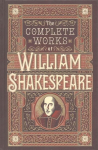 Complete Works of William Shakespeare (Barnes & Noble Collectible Classics: Omnibus Edition)